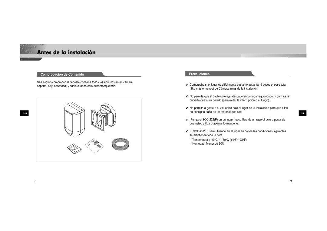 Samsung SOC-222P/W manual Antes de la instalación, Comprobación de Contenido, Precauciones 