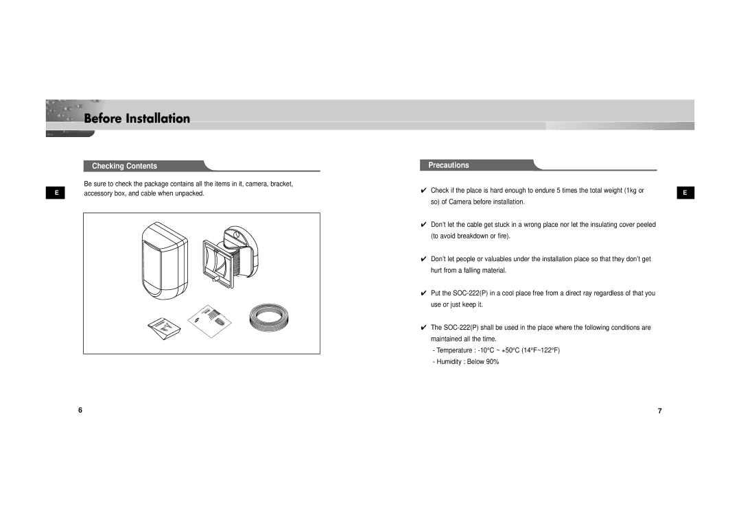 Samsung SOC-222P/W manual Before Installation, Checking Contents, Precautions 