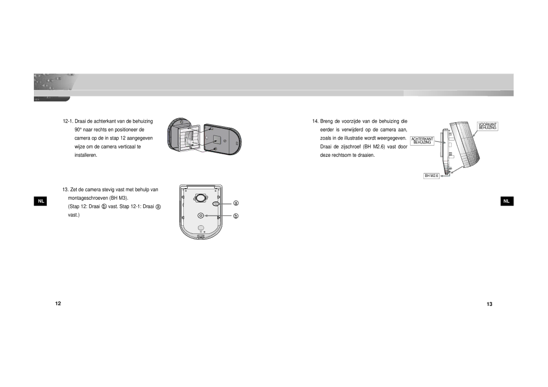 Samsung SOC-222P/W manual Zet de camera stevig vast met behulp van 