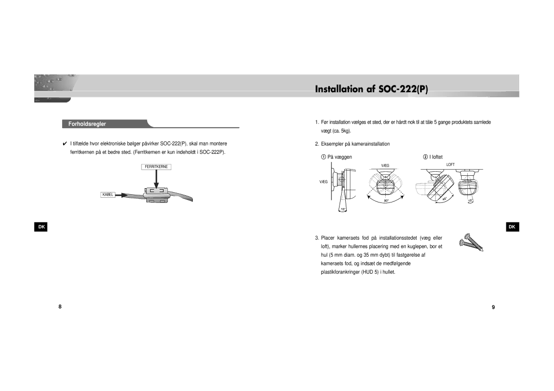 Samsung SOC-222P/W manual Installation af SOC-222P 