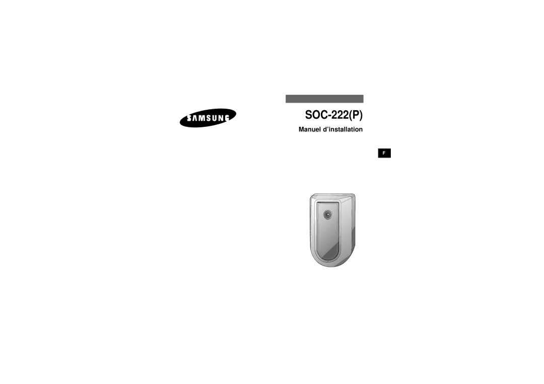 Samsung SOC-222P/W manual Manuel d’installation 