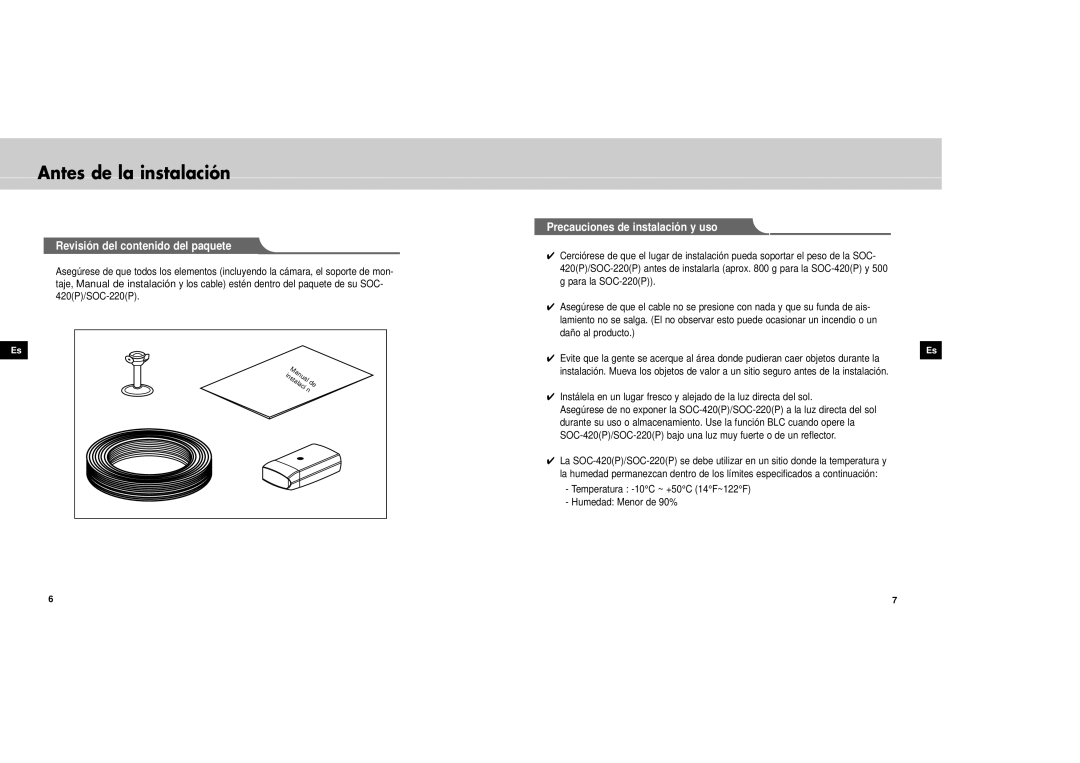 Samsung SOC-420P/W manual Antes de la instalación, Revisión del contenido del paquete, Precauciones de instalación y uso 