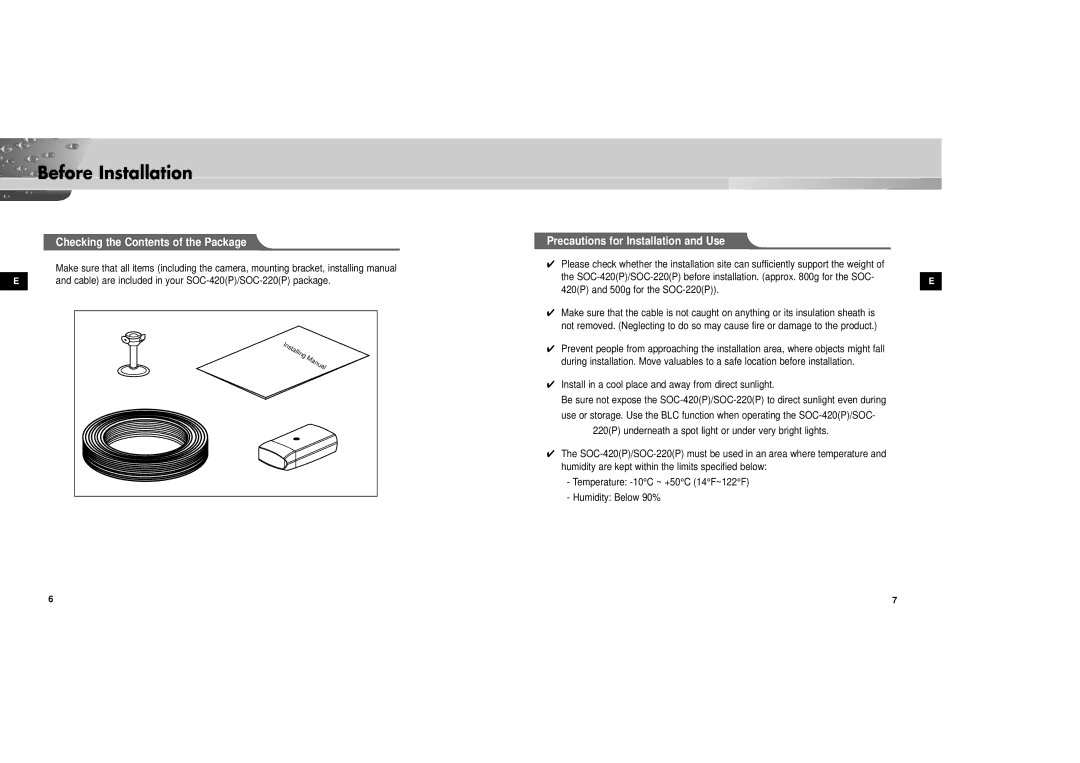 Samsung SOC-420P/W manual Before Installation, Checking the Contents of the Package, Precautions for Installation and Use 