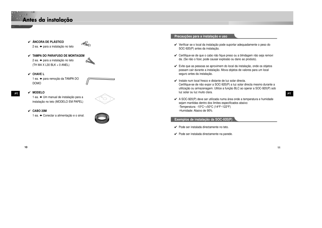 Samsung SOC-920P/W manual Precauções para a instalação e uso, Exemplos de instalação da SOC-920P 