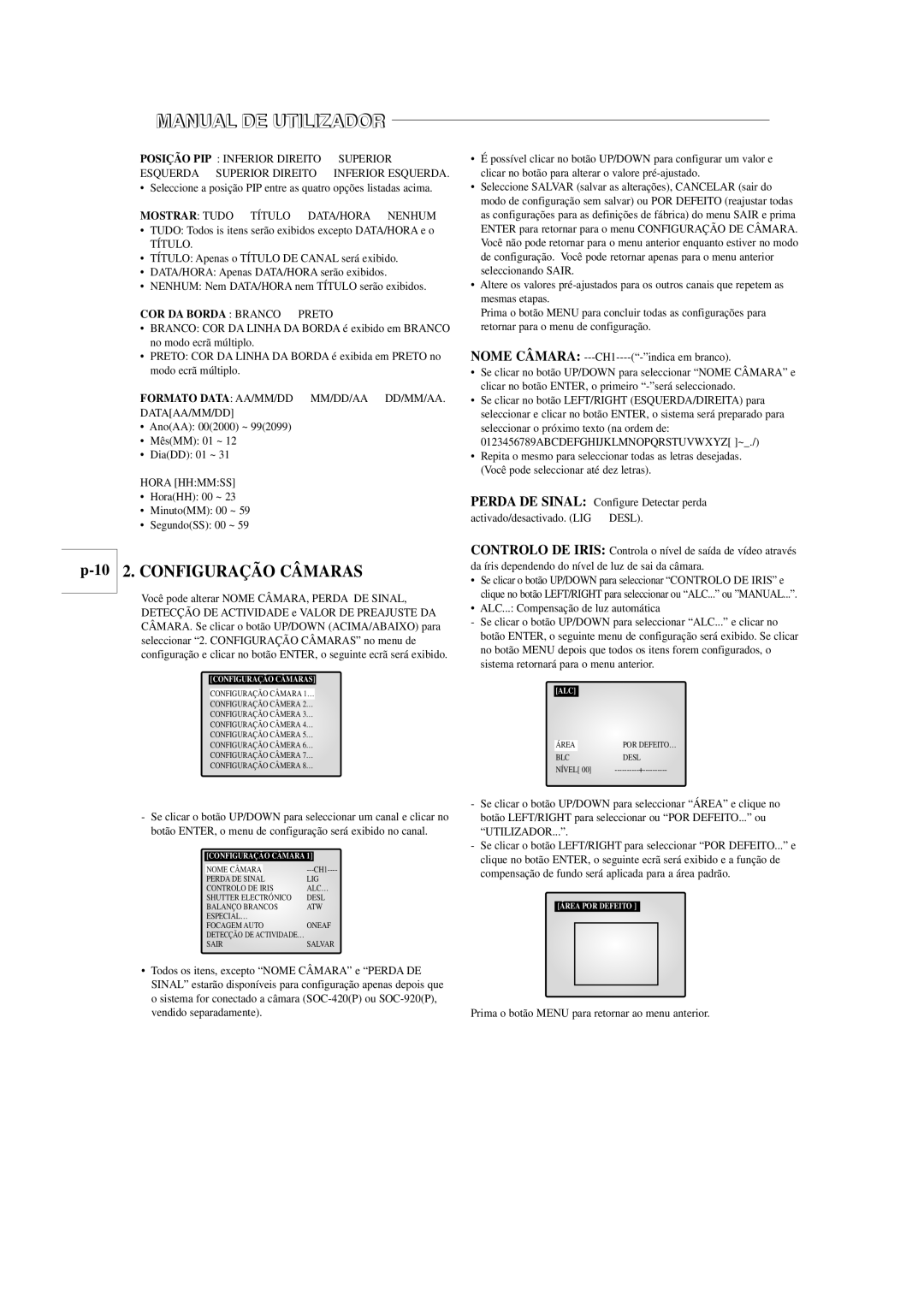 Samsung SOM-080AN manual Configuração Câmaras, Mostrar Tudo ↔ Título ↔ DATA/HORA ↔ Nenhum, COR DA Borda Branco ↔ Preto 