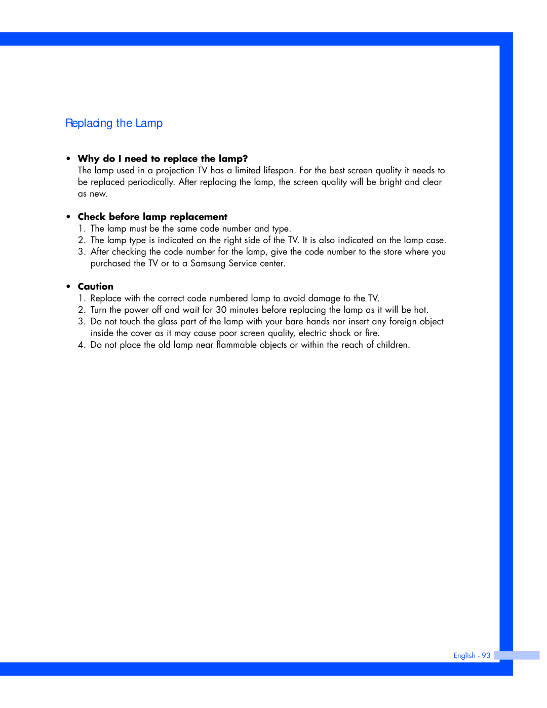 Samsung SP-56L7HR, SP-50L7HR instruction manual Replacing the Lamp, Why do I need to replace the lamp? 