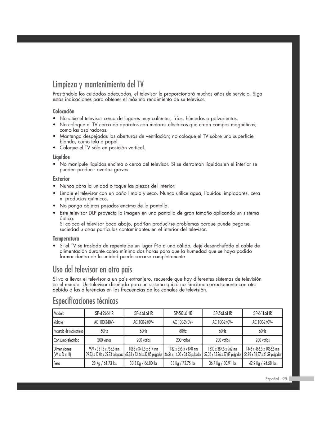 Samsung SP-61L6HR, SP-56L6HR Limpieza y mantenimiento del TV, Uso del televisor en otro país, Especificaciones técnicas 