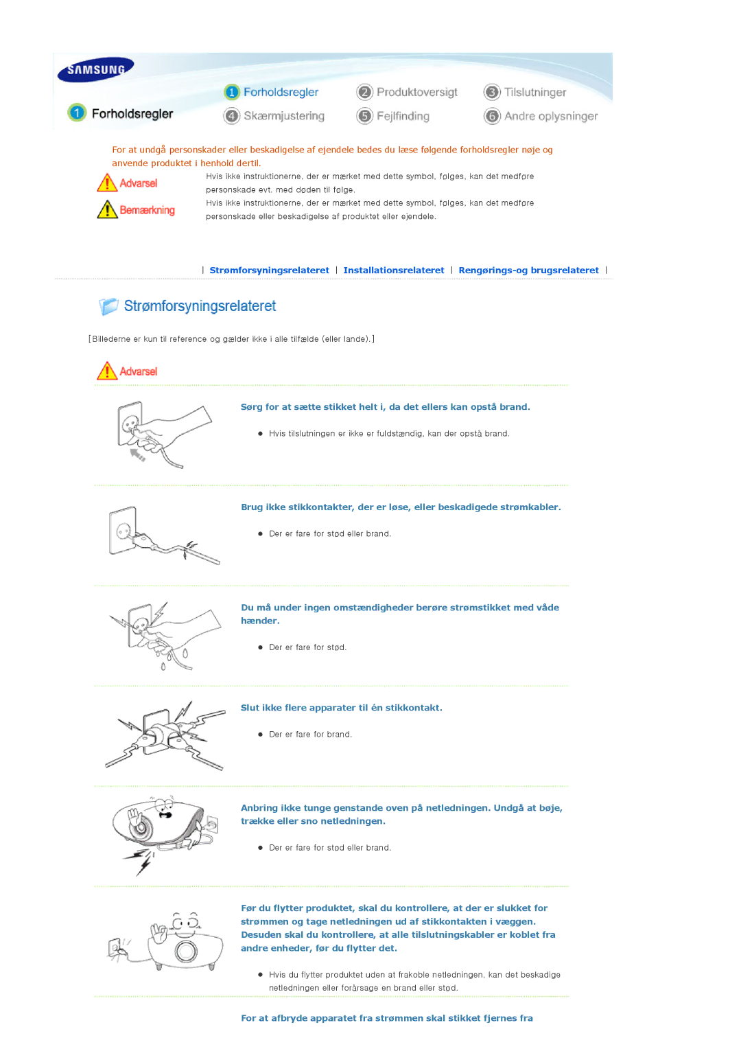 Samsung SP-D300BX manual Slut ikke flere apparater til én stikkontakt 