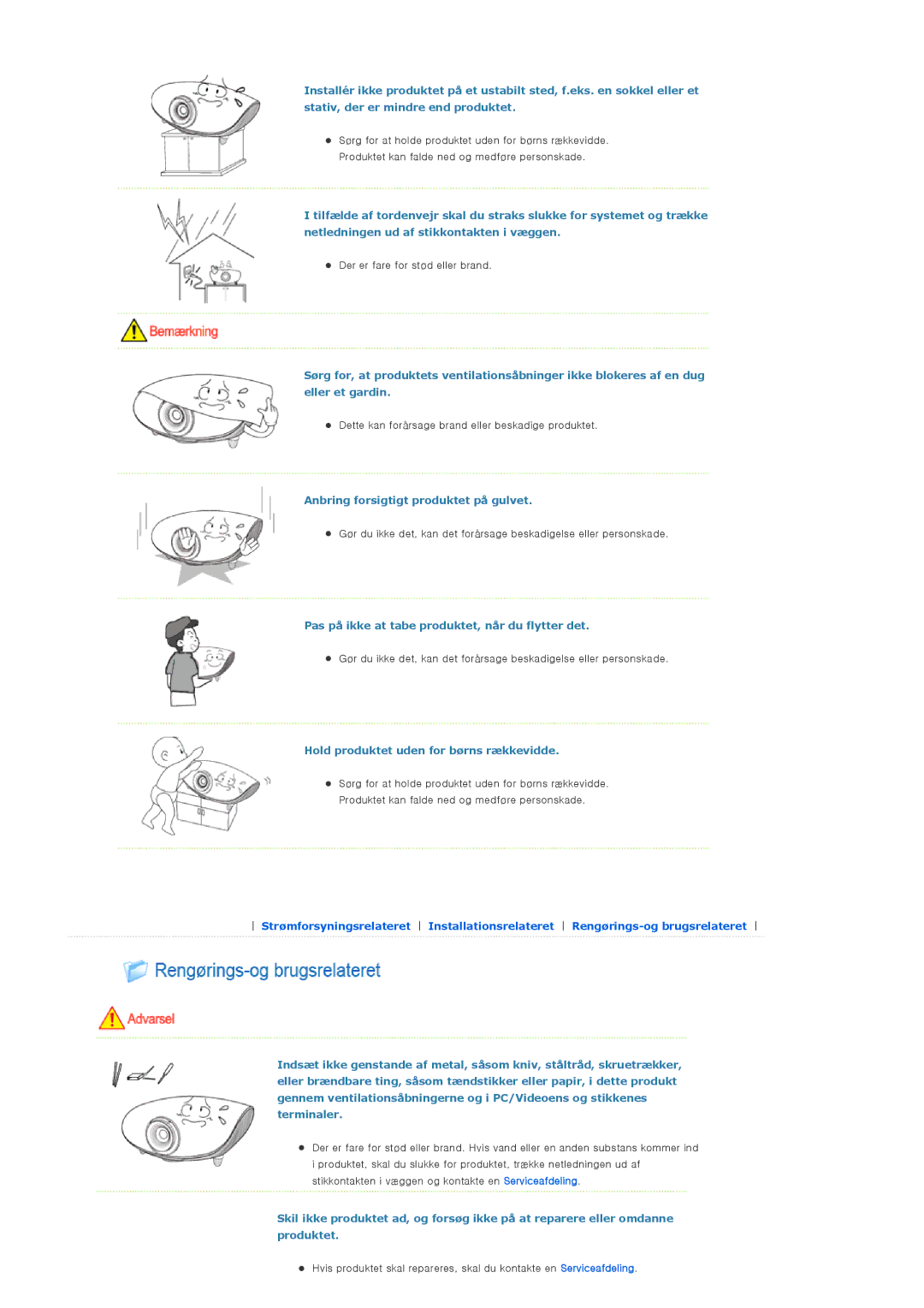 Samsung SP-D300BX manual Anbring forsigtigt produktet på gulvet, Pas på ikke at tabe produktet, når du flytter det 