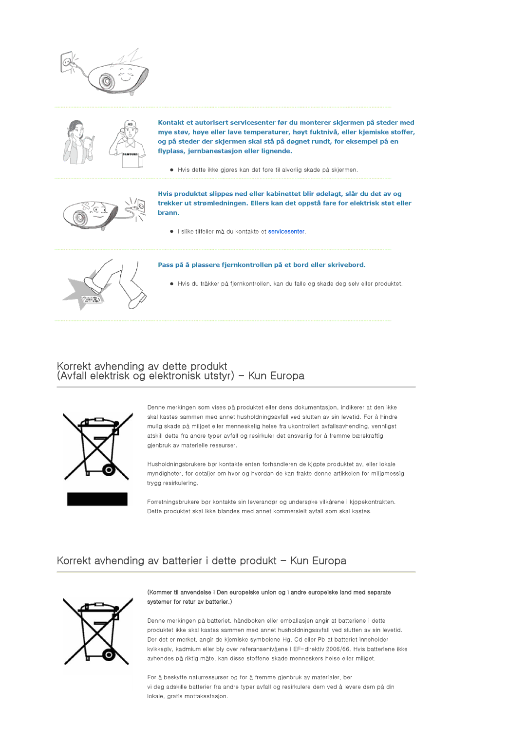 Samsung SP-D300BX manual Korrekt avhending av batterier i dette produkt Kun Europa 