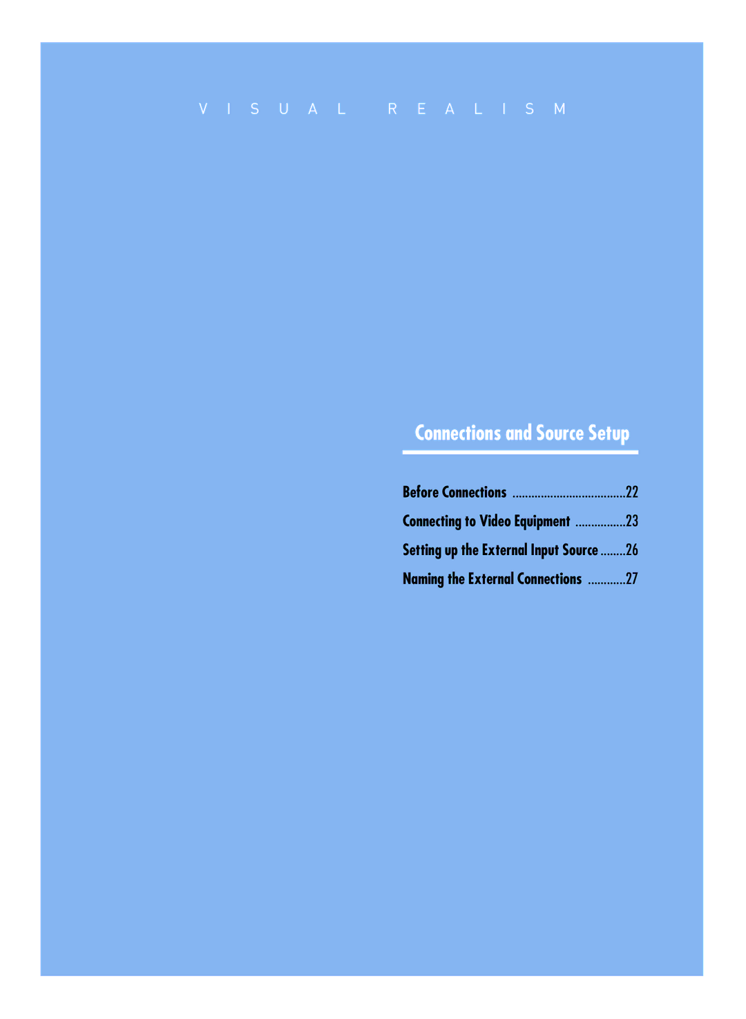 Samsung SP-H800 manual Connections and Source Setup 