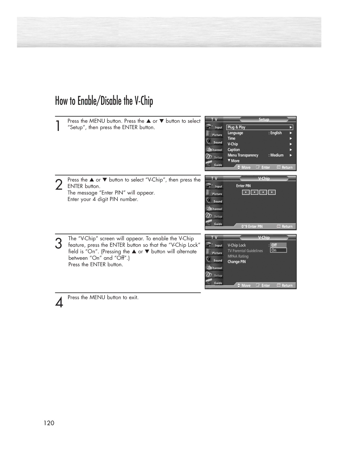 Samsung SP-R4232 manual How to Enable/Disable the V-Chip 