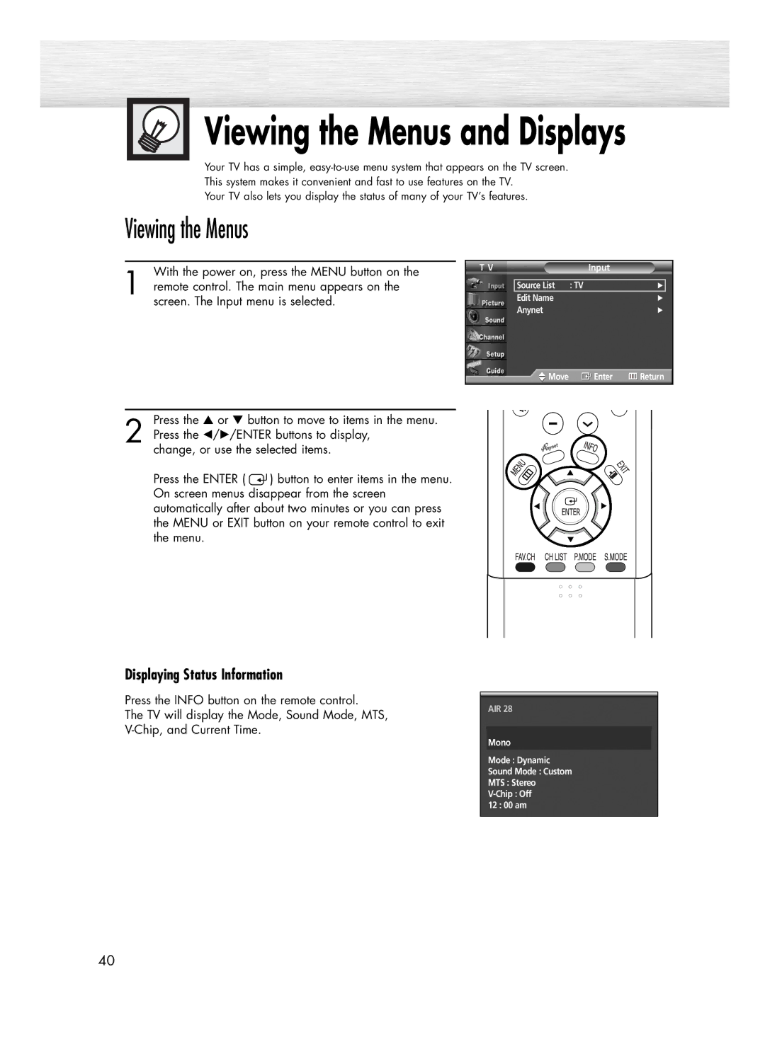 Samsung SP-R4232 manual Viewing the Menus, Displaying Status Information 