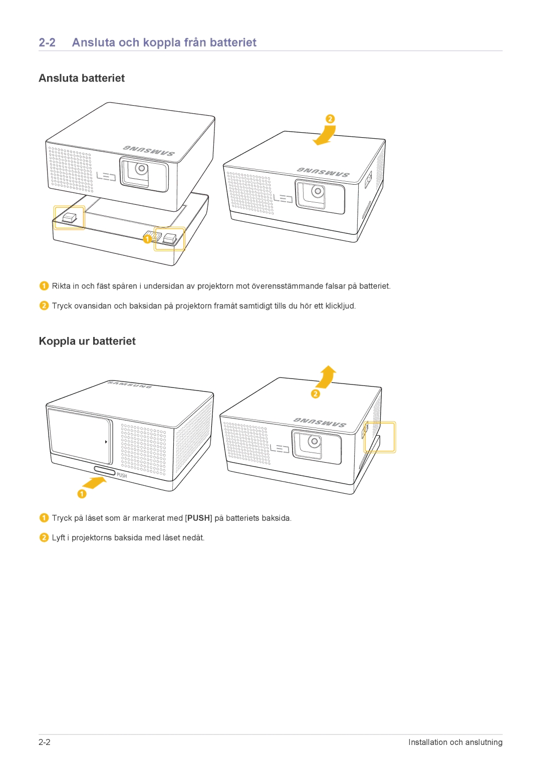 Samsung SP0351VBX/EN manual Ansluta och koppla från batteriet, Ansluta batteriet, Koppla ur batteriet 