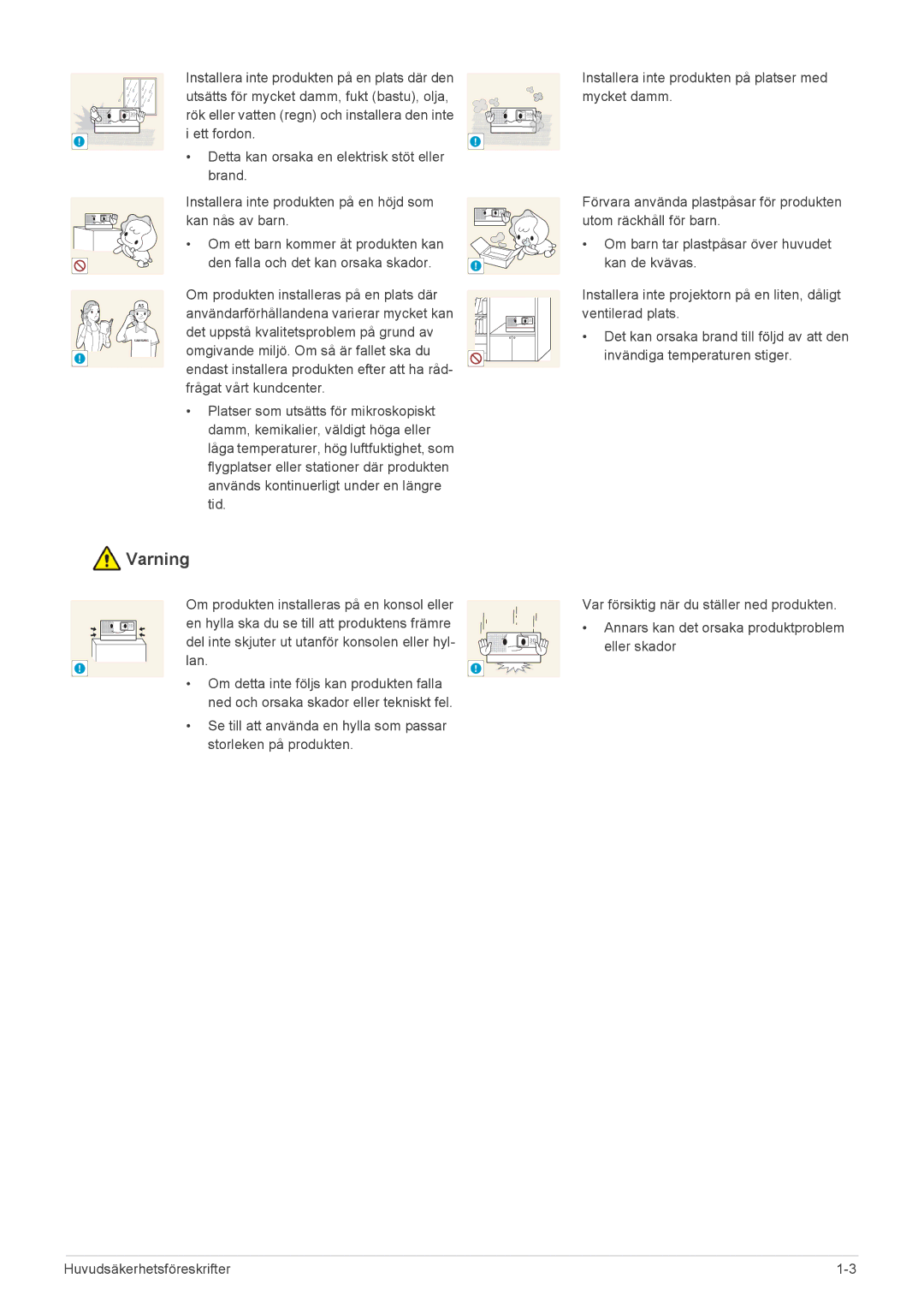 Samsung SP0351VBX/EN manual Om produkten installeras på en konsol eller 