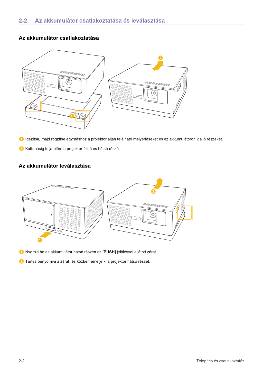 Samsung SP0351VBX/EN manual Az akkumulátor csatlakoztatása és leválasztása, Az akkumulátor leválasztása 