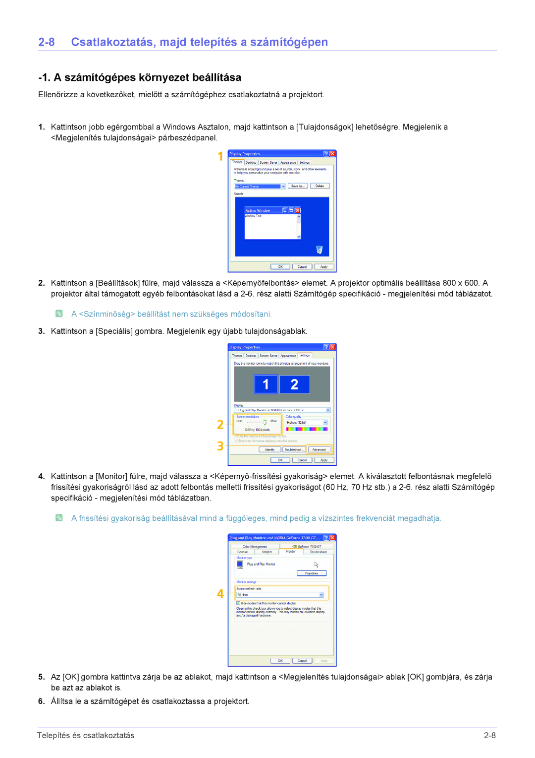 Samsung SP0351VBX/EN manual Csatlakoztatás, majd telepítés a számítógépen, Számítógépes környezet beállítása 