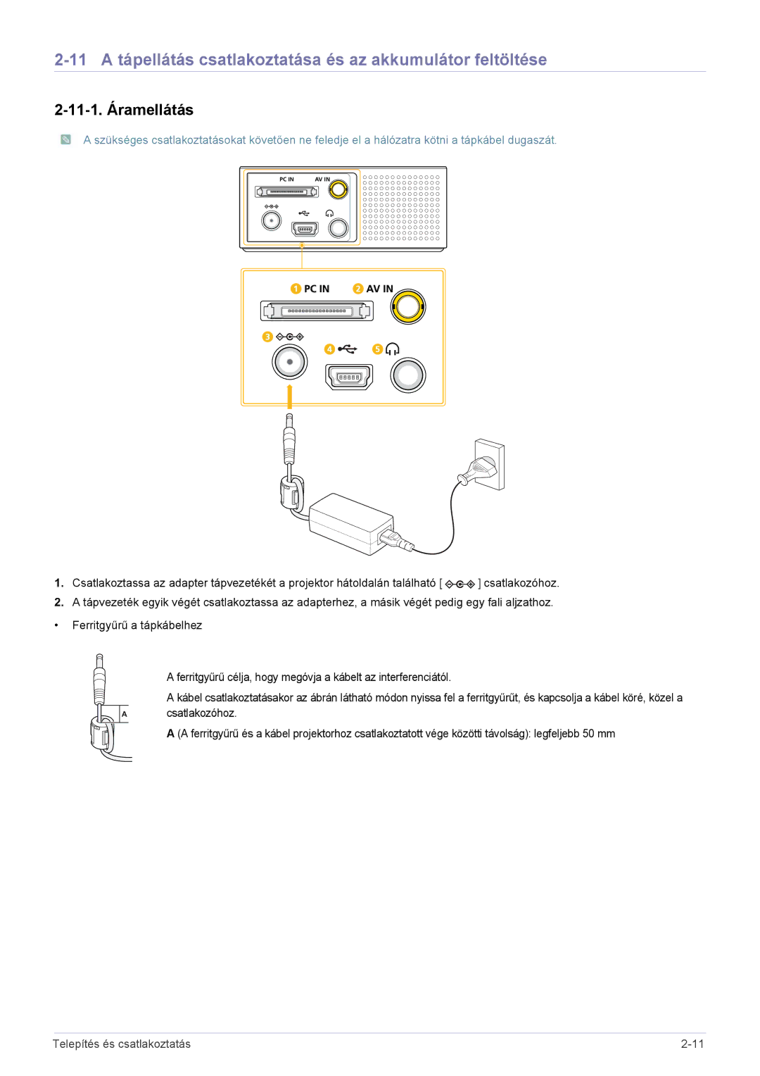 Samsung SP0351VBX/EN manual 11 a tápellátás csatlakoztatása és az akkumulátor feltöltése, 11-1. Áramellátás 