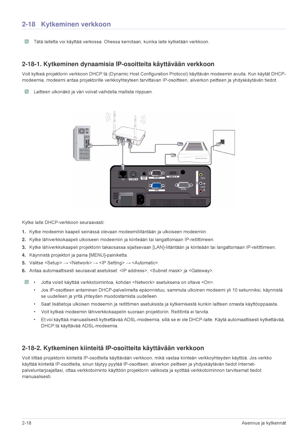 Samsung SP1005XWX/EN, SP1055XWX/EN manual Kytkeminen verkkoon, Kytkeminen dynaamisia IP-osoitteita käyttävään verkkoon 