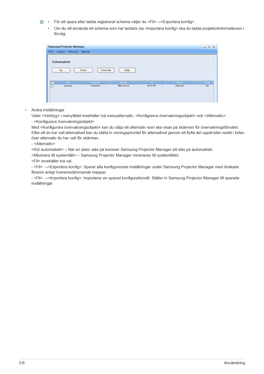 Samsung SP1055XWX/EN, SP1005XWX/EN manual Användning 