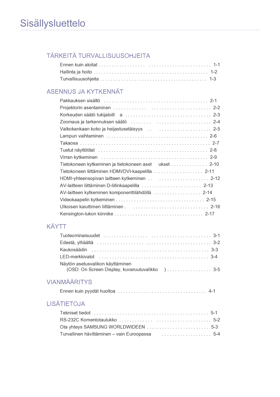 Samsung SP2203XWCX/EN manual Tietokoneen liittäminen HDMI/DVI-kaapelilla, AV-laitteen liittäminen D-liitinkaapelilla 