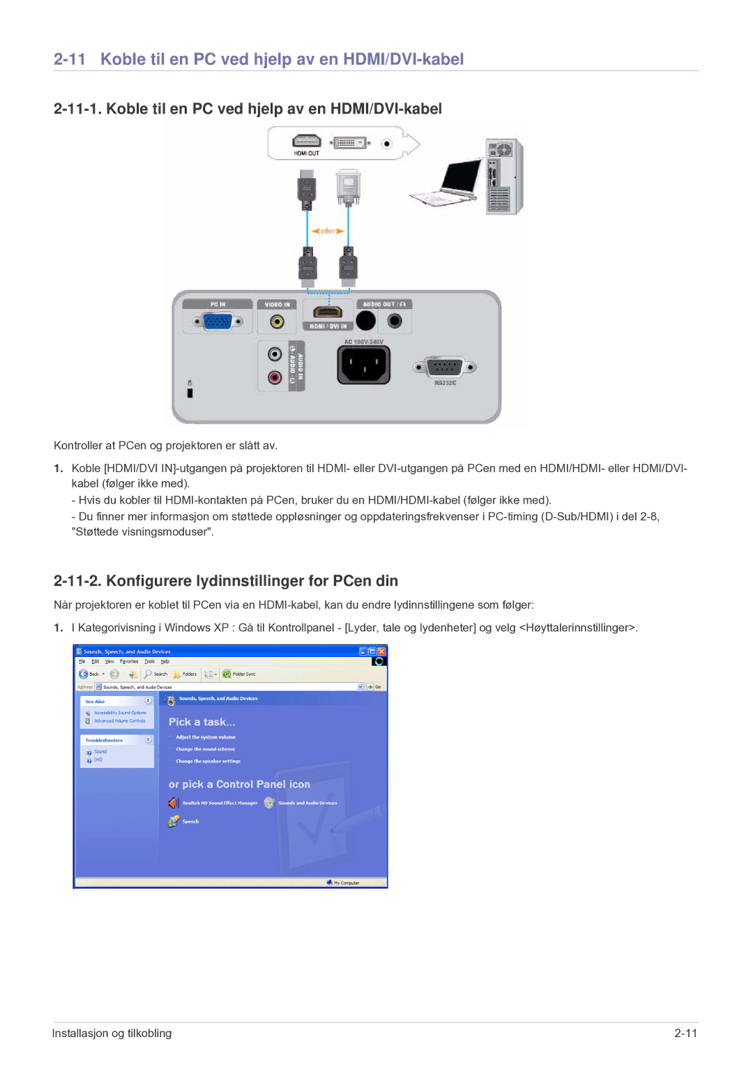 Samsung SP2203XWCX/EN manual Koble til en PC ved hjelp av en HDMI/DVI-kabel, Konfigurere lydinnstillinger for PCen din 