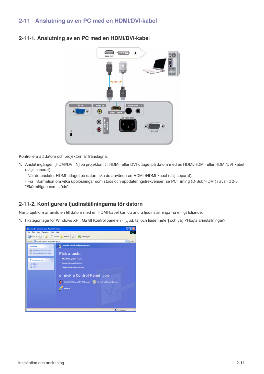 Samsung SP2203XWCX/EN manual Anslutning av en PC med en HDMI/DVI-kabel, Konfigurera ljudinställningarna för datorn 