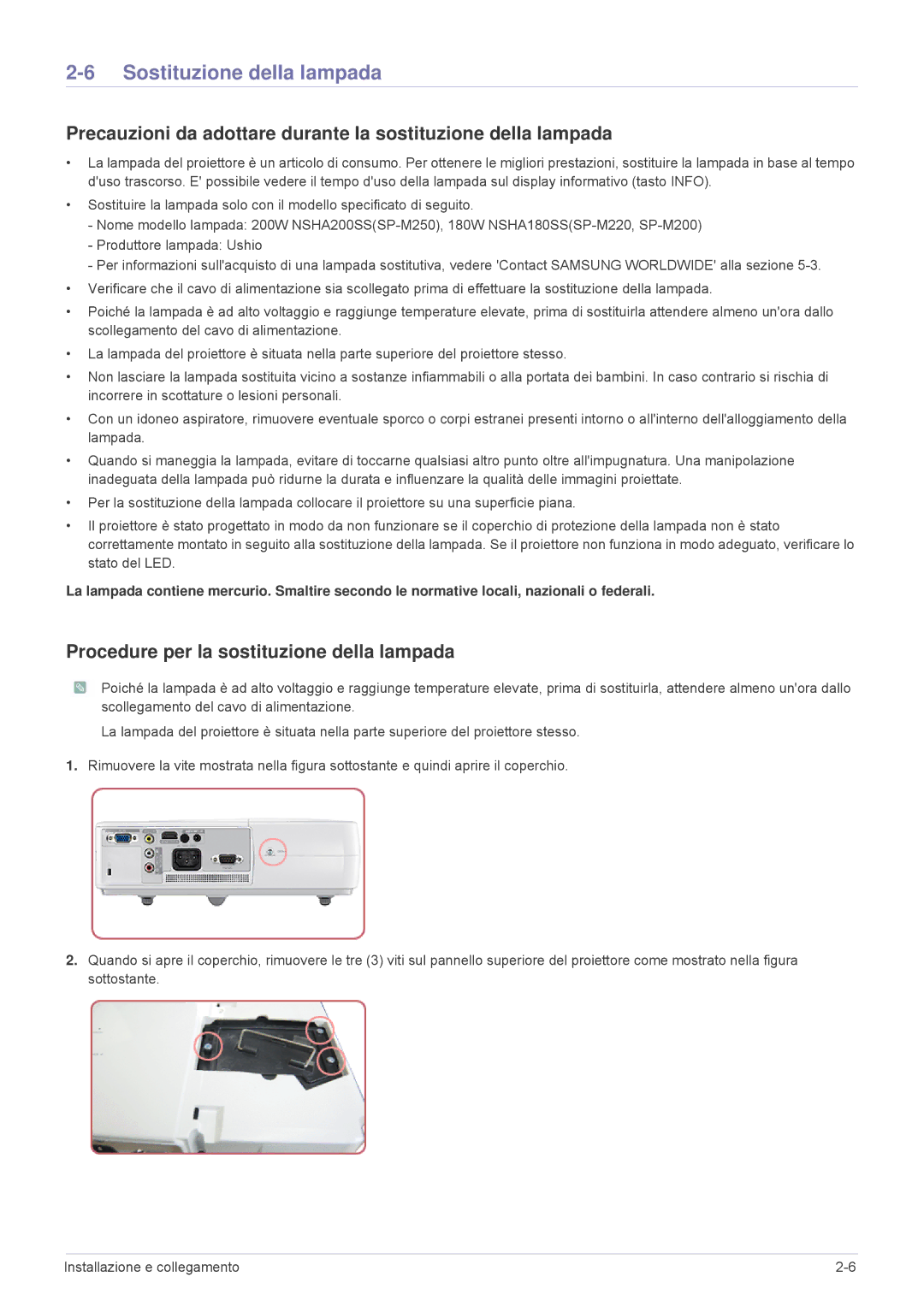 Samsung SP2003XWX/EN, SP2203XWX/EN, SP2503XWX/EN Sostituzione della lampada, Procedure per la sostituzione della lampada 