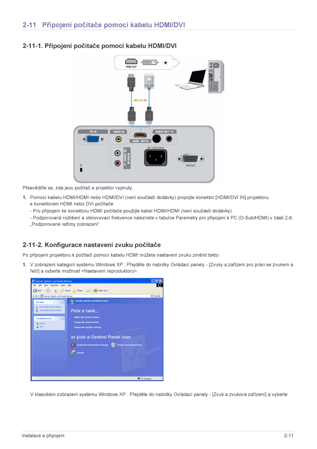 Samsung SP2203XWCX/EN manual 11 Připojení počítače pomocí kabelu HDMI/DVI, 11-1. Připojení počítače pomocí kabelu HDMI/DVI 