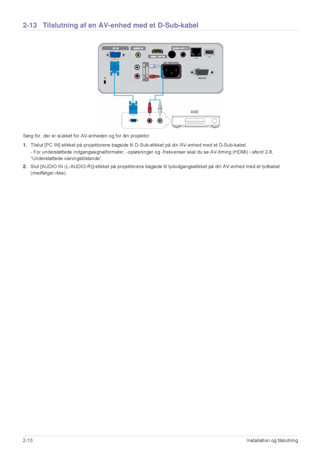 Samsung SP2553WWX/EN, SP2553XWX/EN manual Tilslutning af en AV-enhed med et D-Sub-kabel 