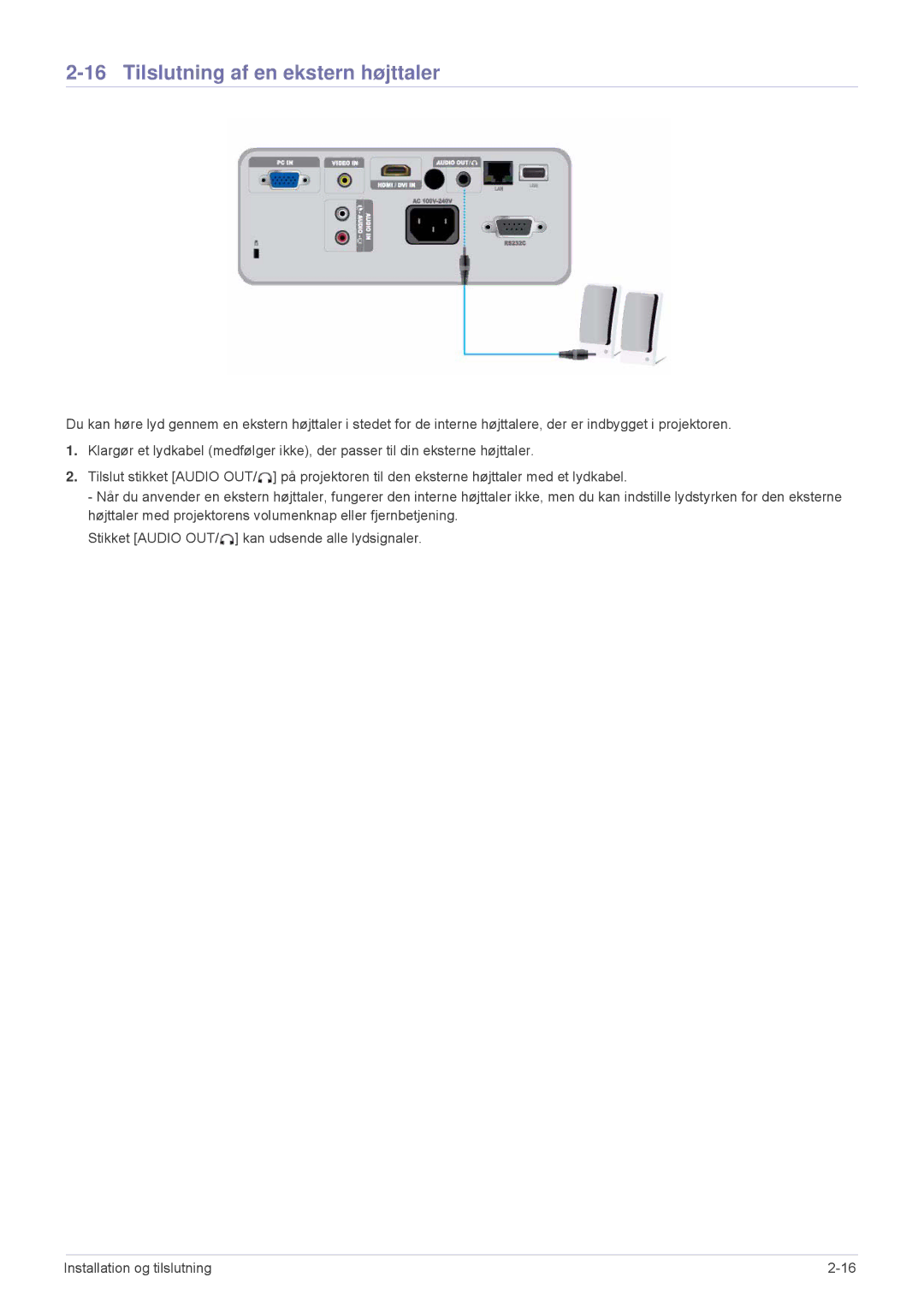 Samsung SP2553XWX/EN, SP2553WWX/EN manual Tilslutning af en ekstern højttaler 