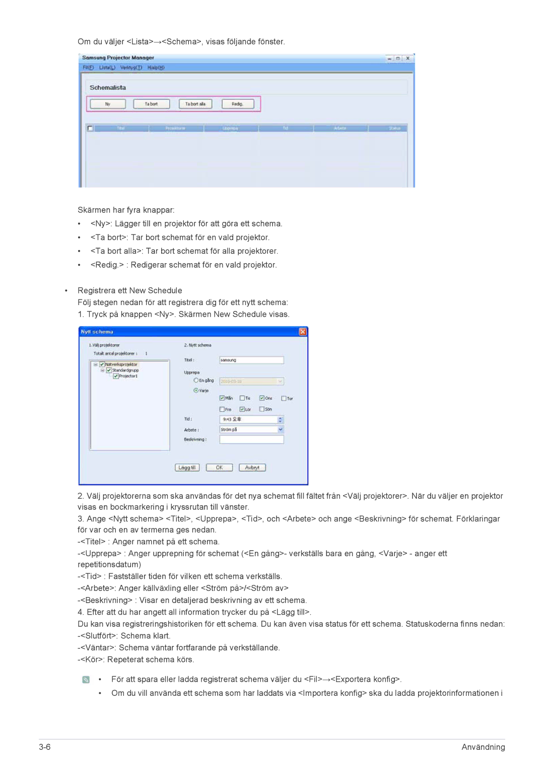 Samsung SP2553XWX/EN, SP2553WWX/EN manual Användning 