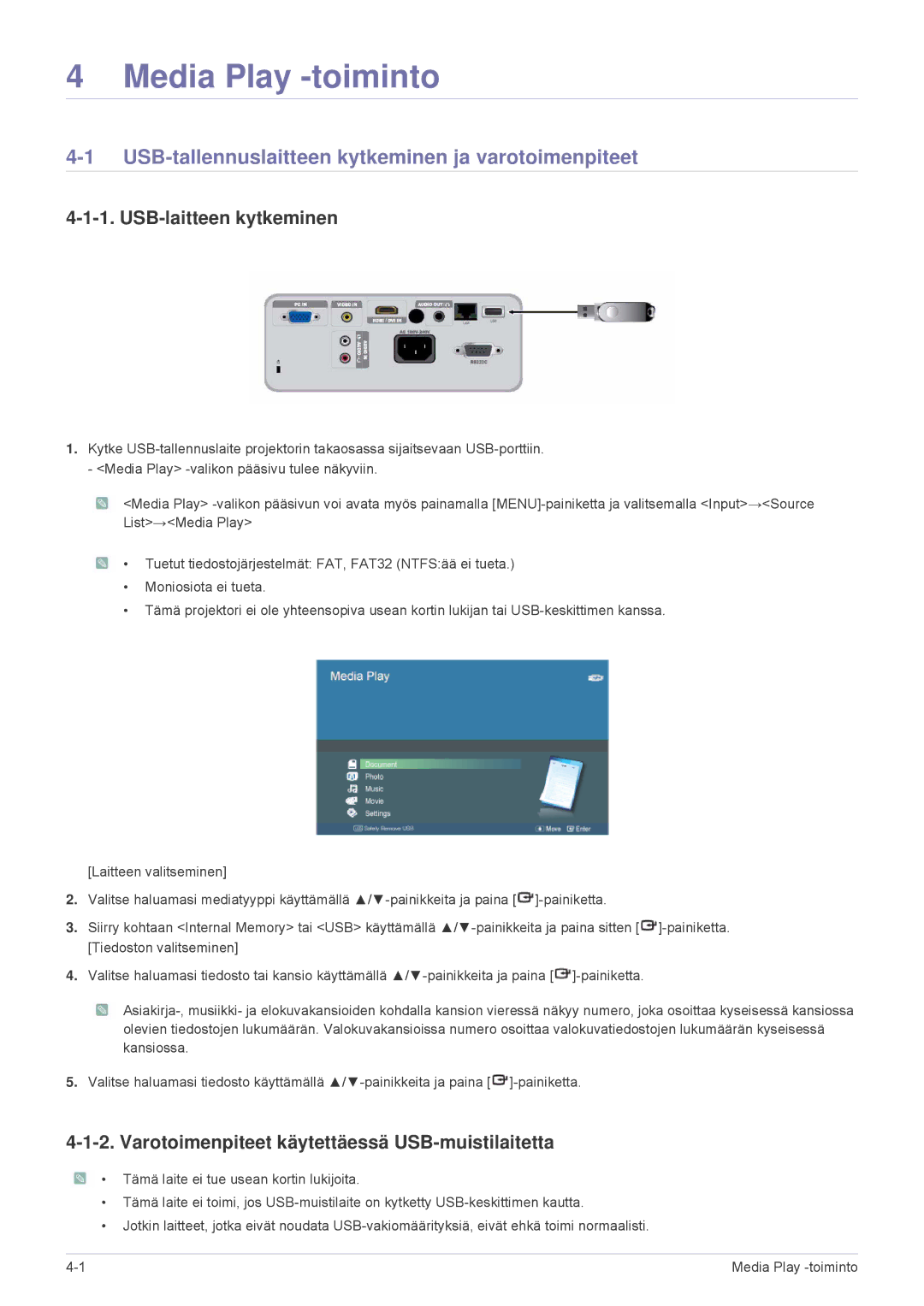 Samsung SP2553WWX/EN, SP2553XWX/EN manual USB-tallennuslaitteen kytkeminen ja varotoimenpiteet, USB-laitteen kytkeminen 