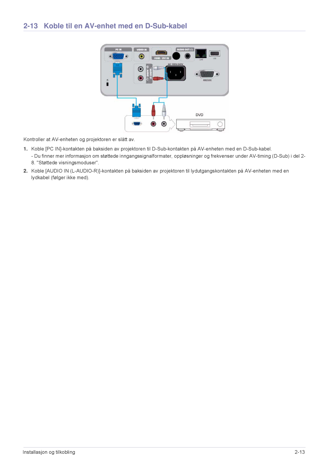 Samsung SP2553WWX/EN, SP2553XWX/EN manual Koble til en AV-enhet med en D-Sub-kabel 