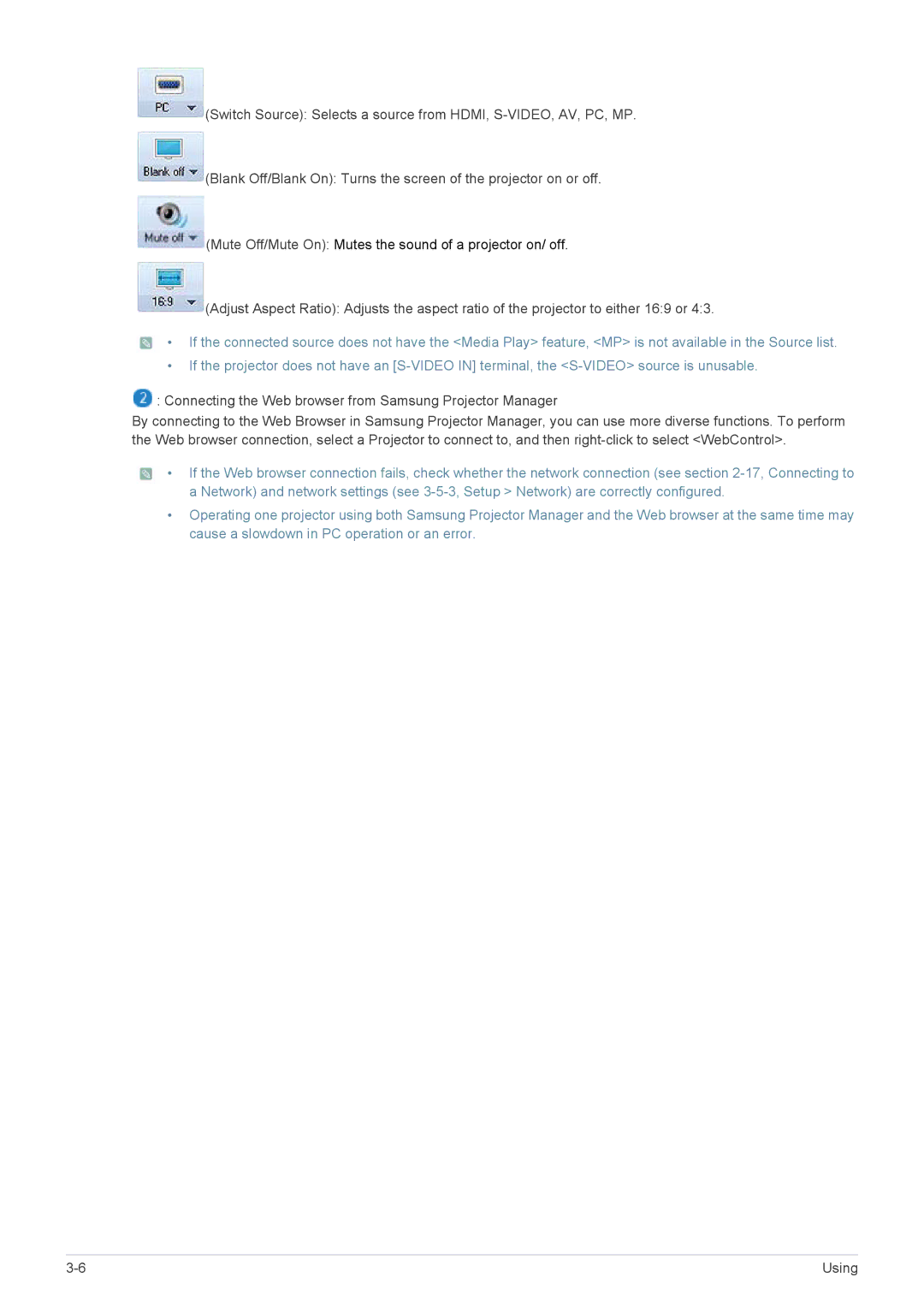 Samsung SP2253XWCX/EN, SP2553XWCX/EN, SP2553XWCX/NG manual Mute Off/Mute On Mutes the sound of a projector on/ off 