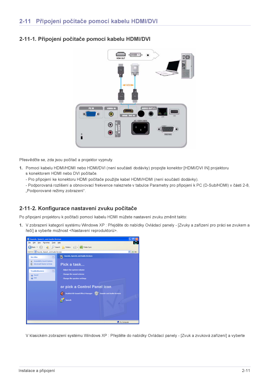 Samsung SP2553XWCX/EN manual 11 Připojení počítače pomocí kabelu HDMI/DVI, 11-1. Připojení počítače pomocí kabelu HDMI/DVI 