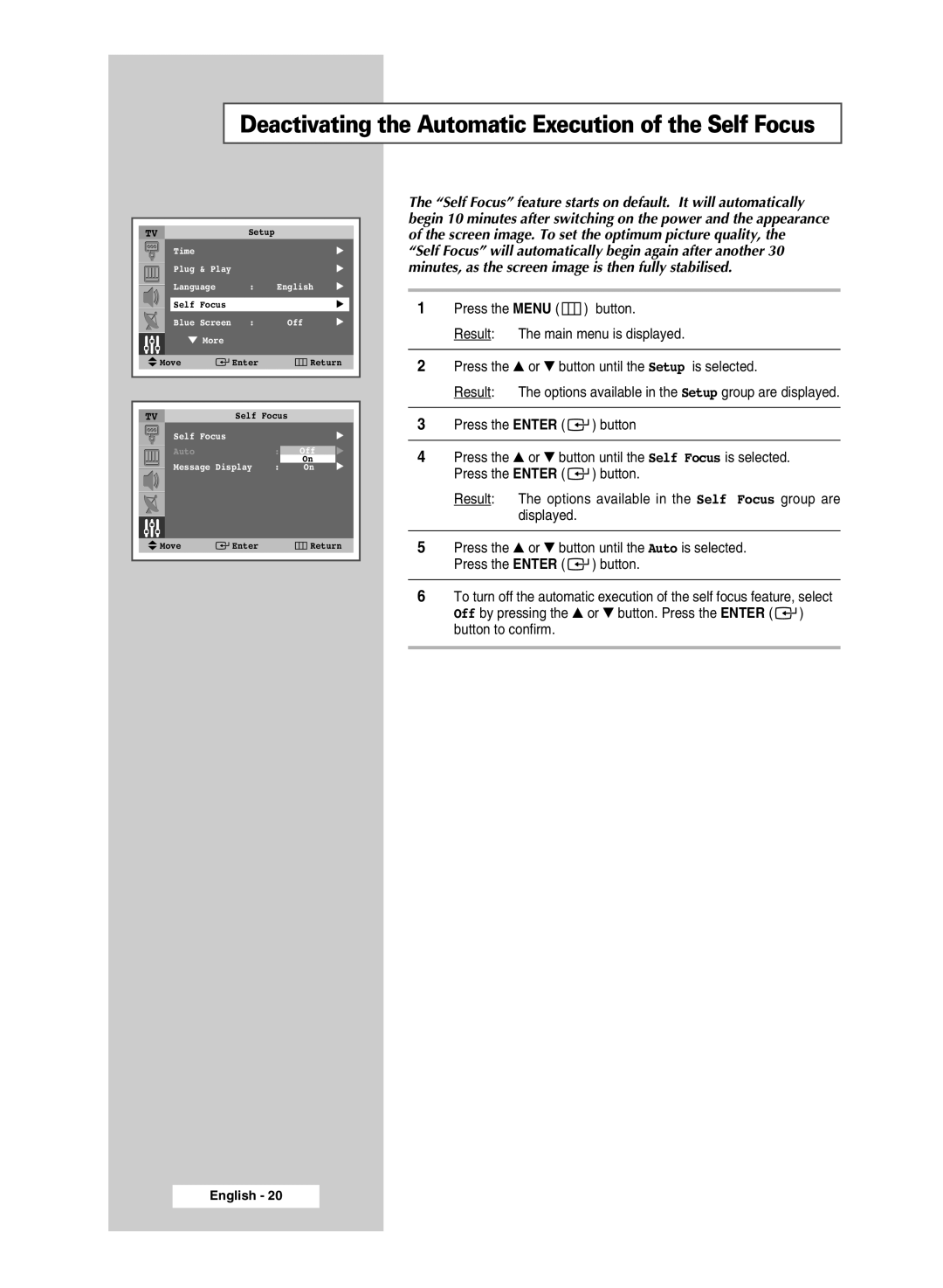 Samsung SP4202 manual Deactivating the Automatic Execution of the Self Focus 