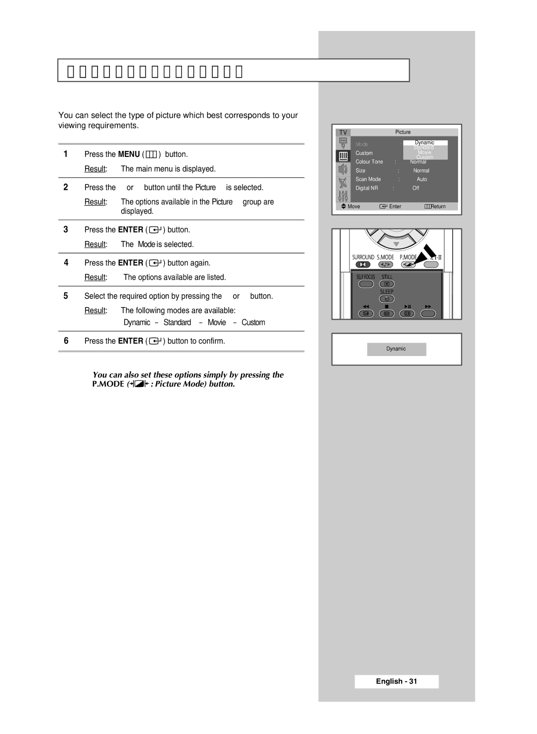 Samsung SP4202 manual Changing the Picture Standard, Dynamic Standard Movie Custom 