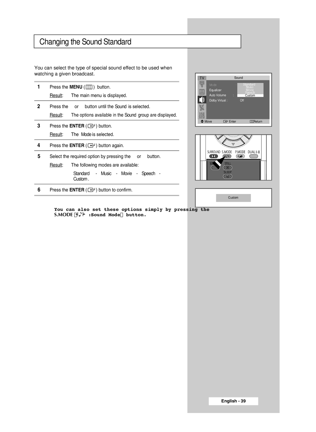 Samsung SP4202 manual Changing the Sound Standard, Standard Music Movie Speech Custom 