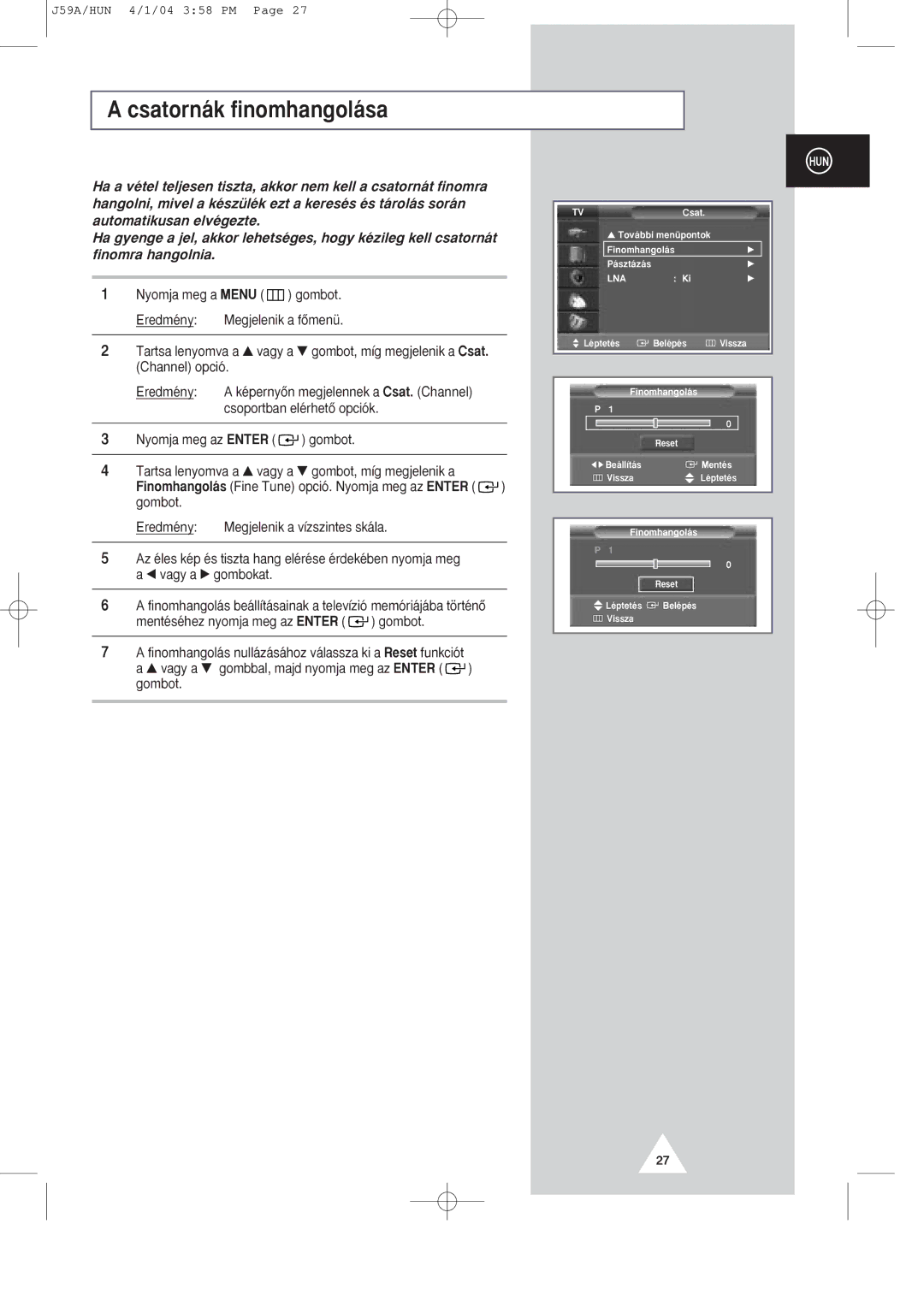 Samsung SP43Q1/47Q1, SP43T8/54T8 manual Csatorn‡k finomhangol‡sa, Lna 