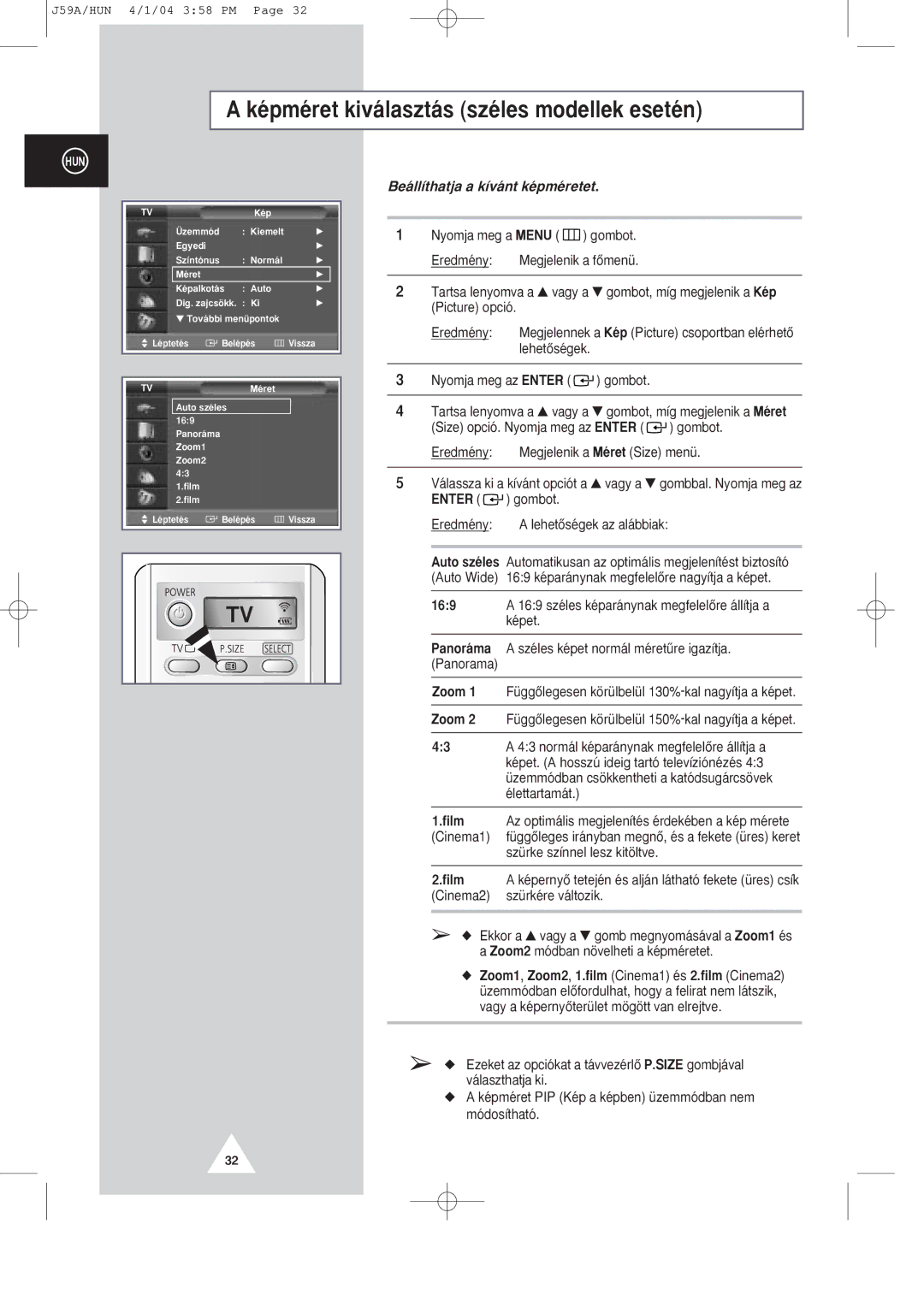 Samsung SP43T8/54T8, SP43Q1/47Q1 manual KŽpmŽret kiv‡laszt‡s szŽles modellek esetŽn, Zoom, Film 