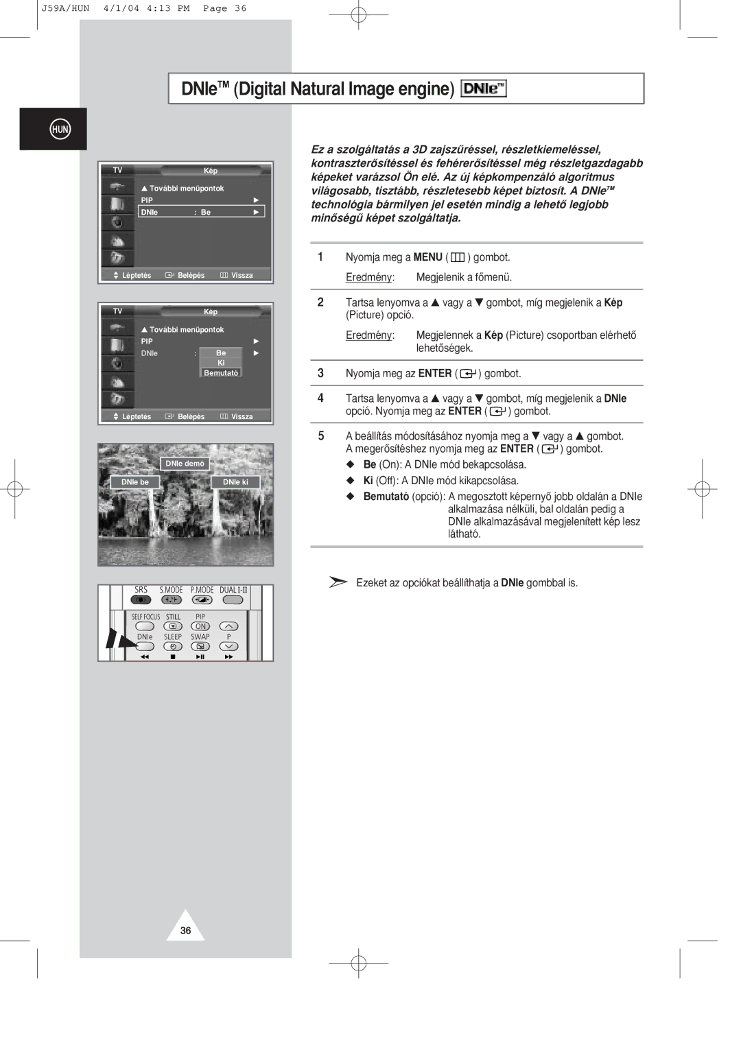 Samsung SP43T8/54T8, SP43Q1/47Q1 manual DNIeTM Digital Natural Image engine, Gombot 