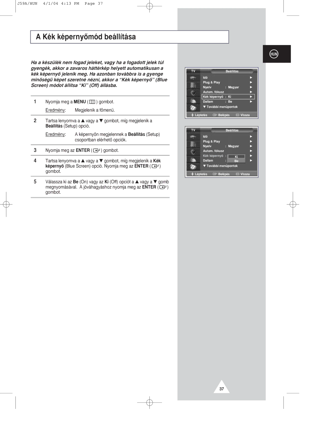 Samsung SP43Q1/47Q1, SP43T8/54T8 manual KŽk kŽpernyÎm-d be‡ll’t‡sa 