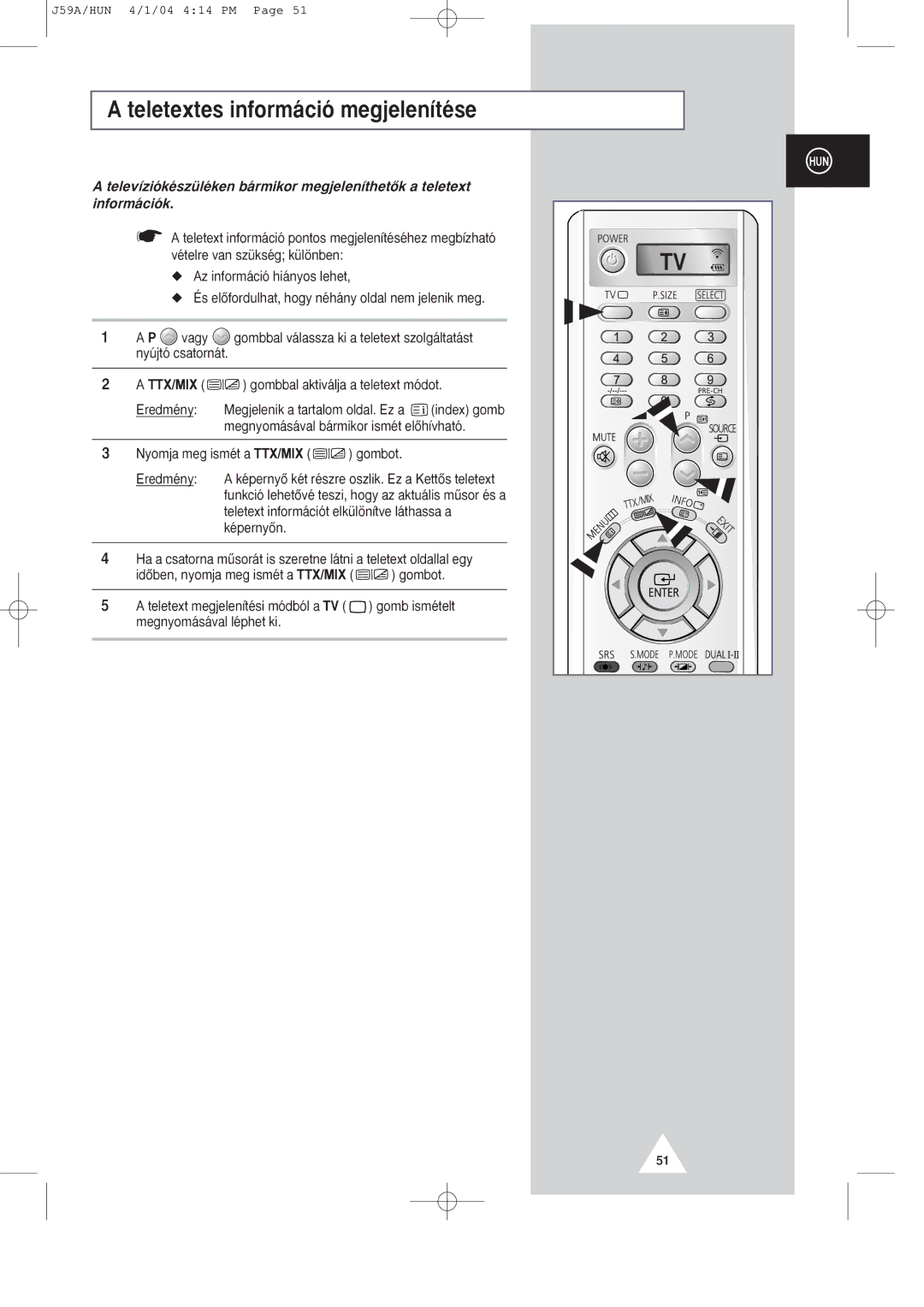 Samsung SP43Q1/47Q1, SP43T8/54T8 manual Teletextes inform‡ci- megjelen’tŽse 