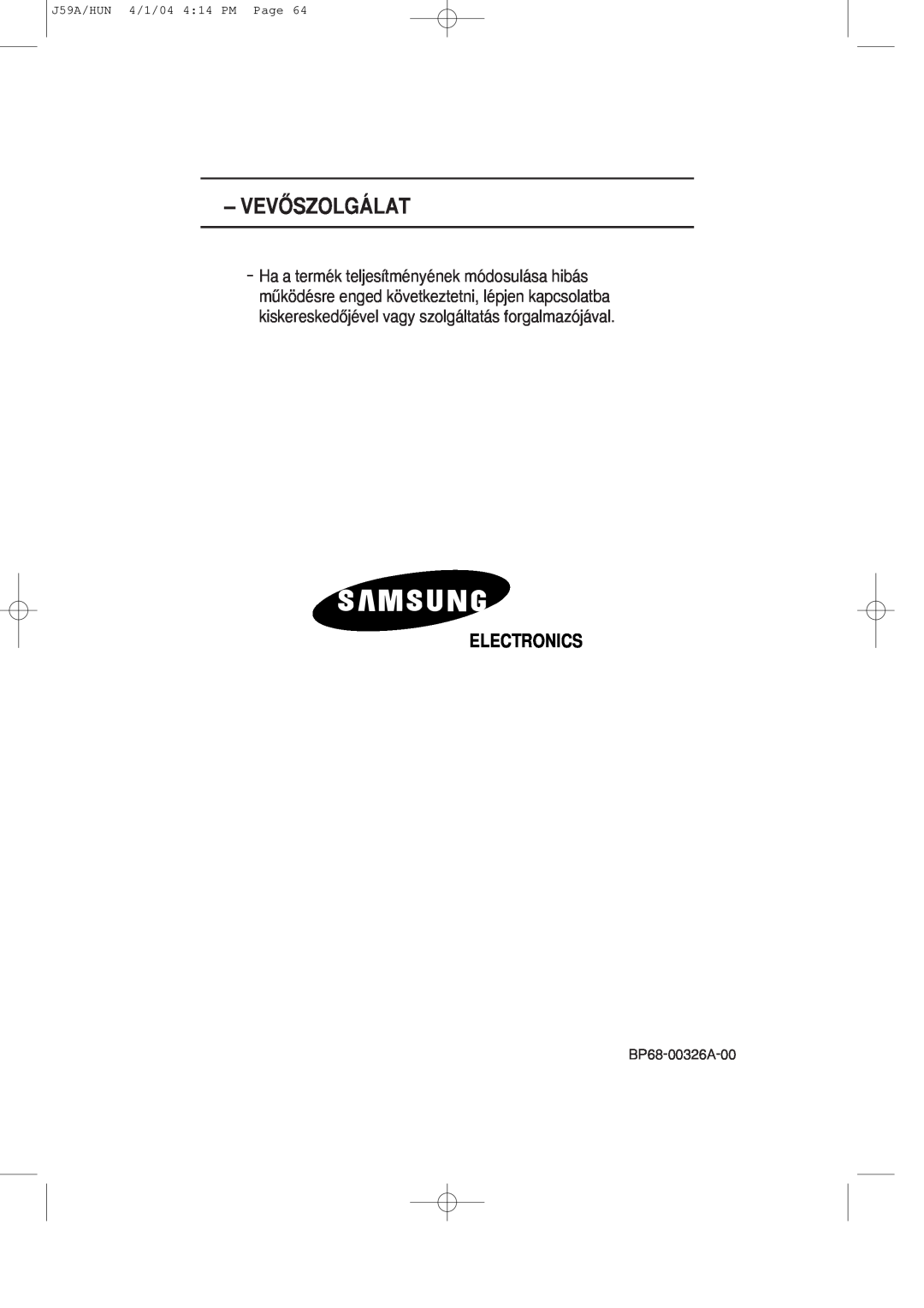 Samsung SP43T8/54T8, SP43Q1/47Q1 manual Ð VEVÌSZOLGçLAT, Electronics, J59A/HUN 4/1/04 414 PM Page 