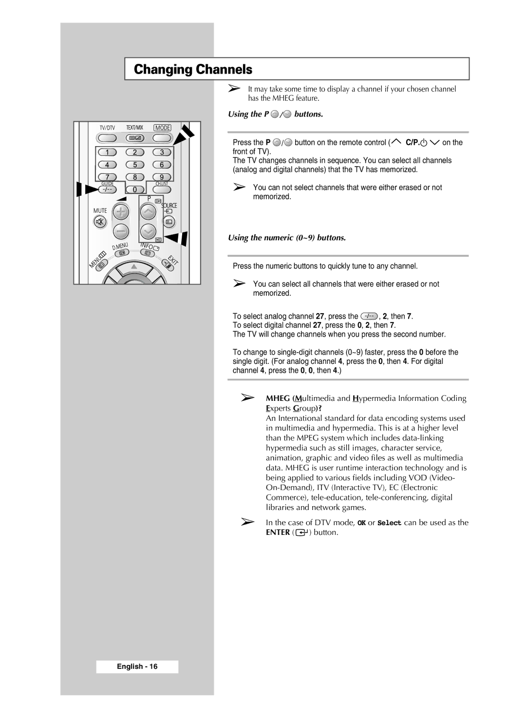 Samsung SP43Q5 manual Changing Channels, Using the P Buttons, Using the numeric 0~9 buttons 