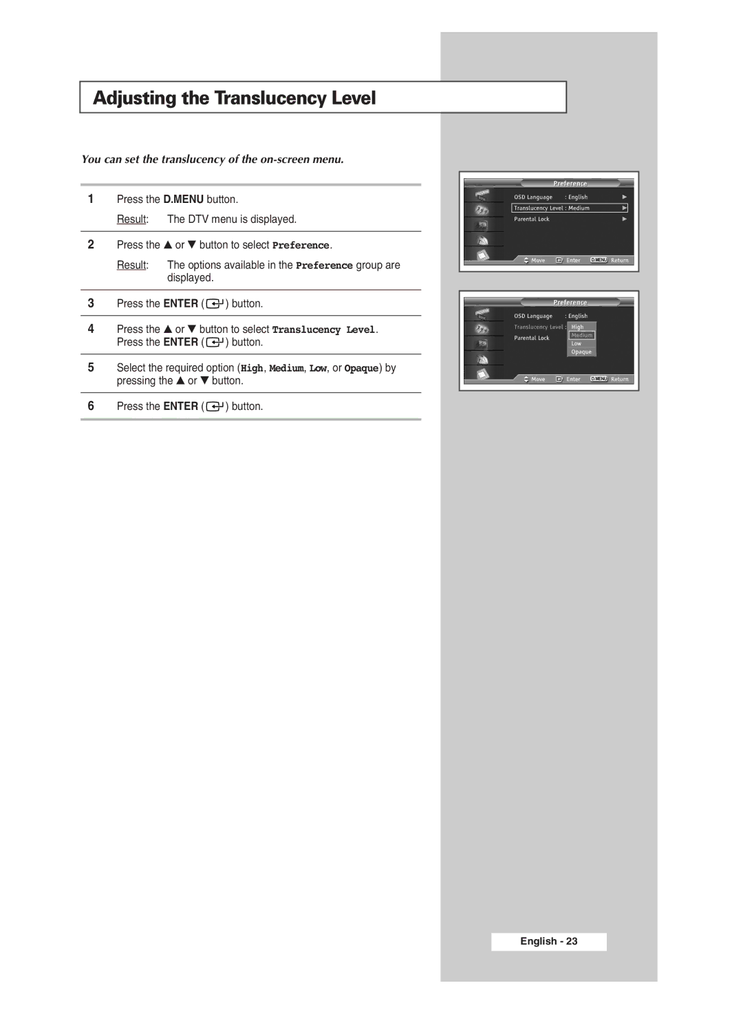 Samsung SP43Q5 manual Adjusting the Translucency Level, You can set the translucency of the on-screen menu 