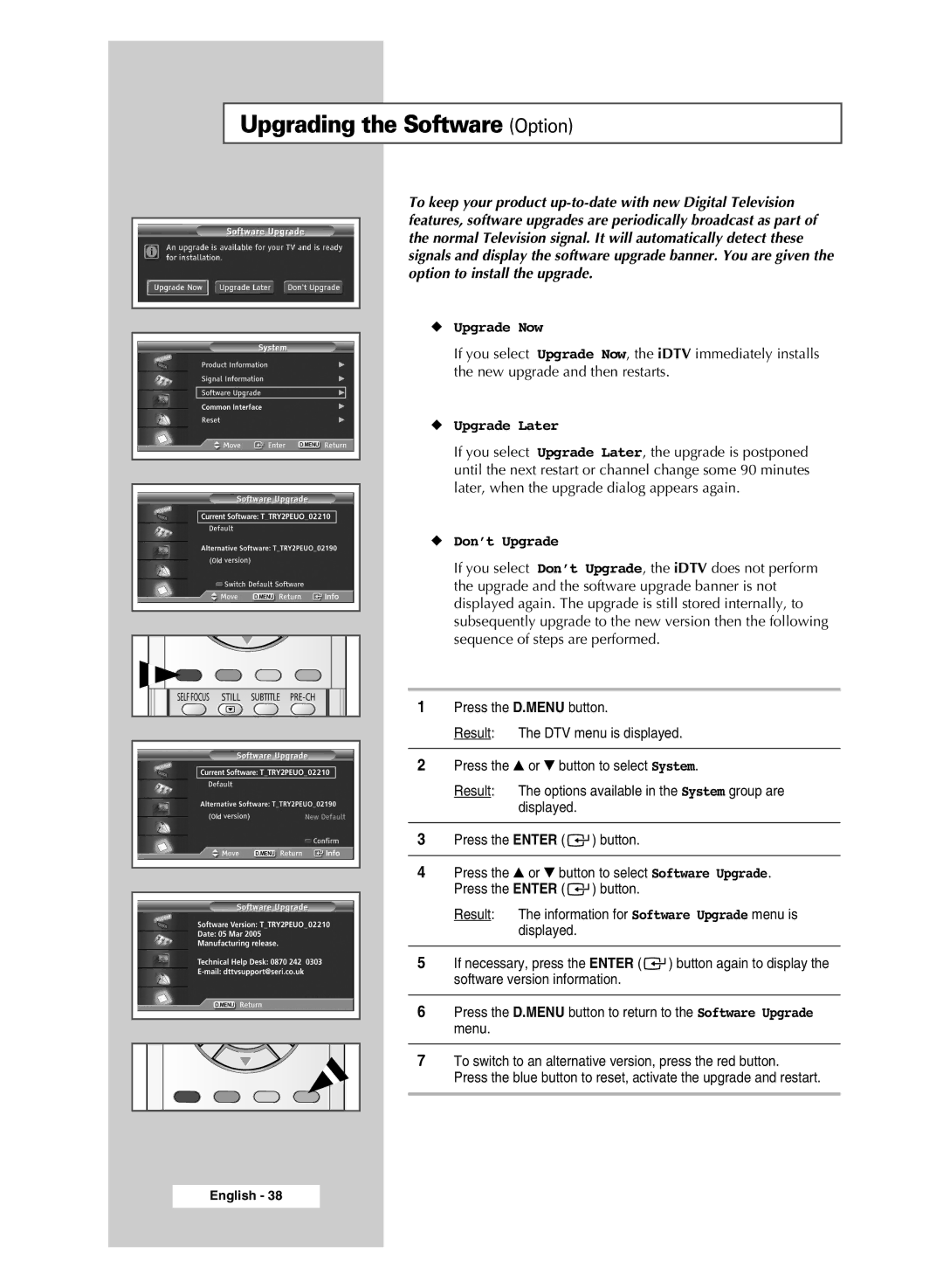 Samsung SP43Q5 manual Upgrading the Software Option, Upgrade Now 