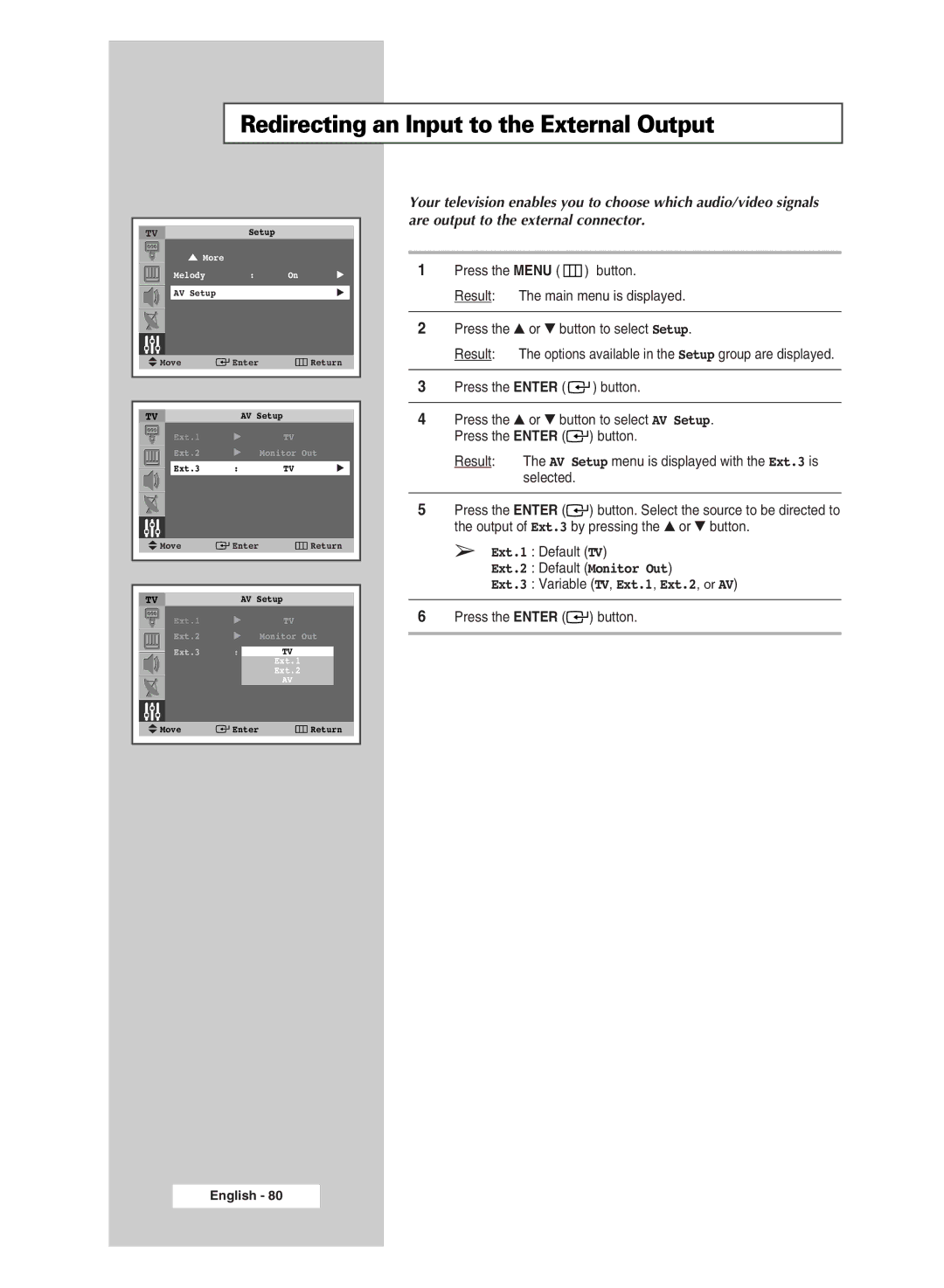 Samsung SP43Q5 manual Redirecting an Input to the External Output, Ext.1 Default TV 