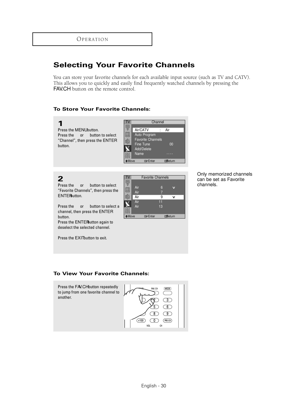 Samsung SP43Q5HL manual Selecting Your Favorite Channels, To Store Your Favorite Channels, To View Your Favorite Channels 